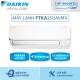 Máy Lạnh Daikin Inverter FTKA25UAVMV 1HP (9000BTU) - Tiết kiệm điện Luồng gió Coanda
