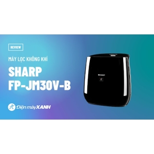 Máy lọc không khí Sharp FP-JM30V-B